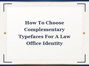 Law Office Font Pairing Guide